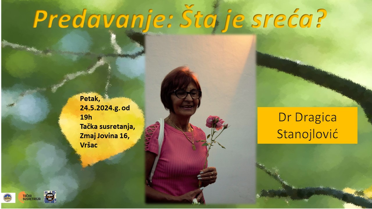 Predavanje „Šta je sreća?“